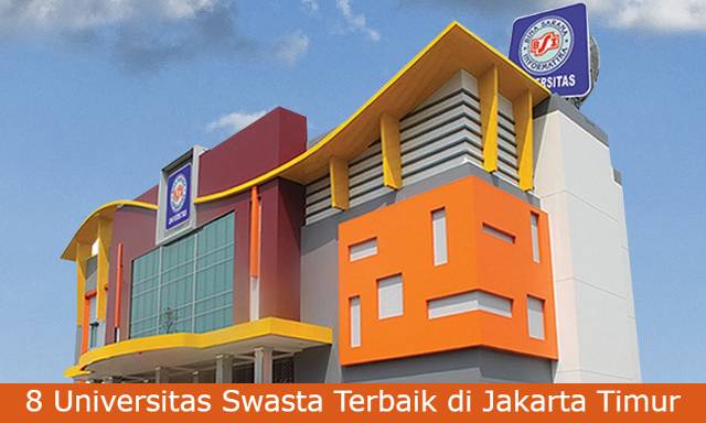 8 Universitas Swasta Terbaik di Jakarta Timur